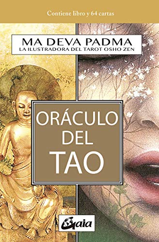 Oráculo del Tao. El I Ching en un nuevo enfoque iluminado