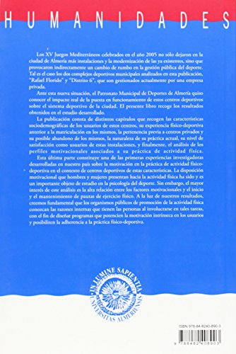 Perfil del usuario de centros deportivos: Análisis de los complejos municipales Distrito 6 y Rafael Florido en Almería (Humanidades)