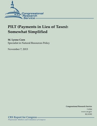 PILT (Payments in Lieu of Taxes): Somewhat Simplified