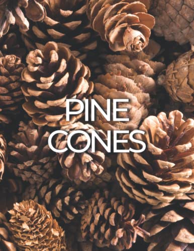 Pine Cones: Decorative Stacking book for Coffee Tables & Bookshelves | Perfect for Rustic Woodland & Nature Home Decor & Interior Design (Woodland Nature Series)