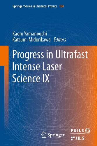 Progress in Ultrafast Intense Laser Science: Volume IX (Springer Series in Chemical Physics Book 104) (English Edition)