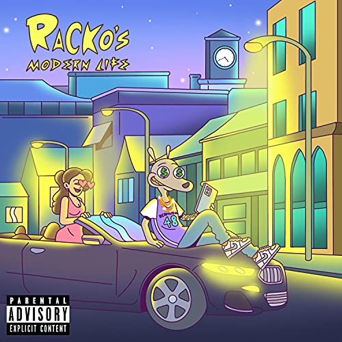 Racko's Modern Life (feat. Dant$) [Explicit]