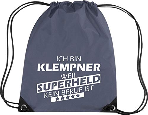 Shirtstown - Bolsa de gimnasio, diseño con texto en alemán "Ich Bin Klempner, Weil Superheld kein Beruf ist", BG10-08857-graphite, gris grafito, 33 cm x 45 cm