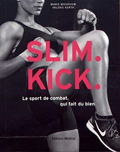 Slim kick: Le sport de combat qui fait du bien