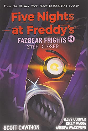 Step Closer (Five Nights at Freddy's: Fazbear Frights #4): Volume 4