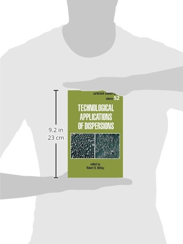 Technological Applications of Dispersions: 52 (Surfactant Science)