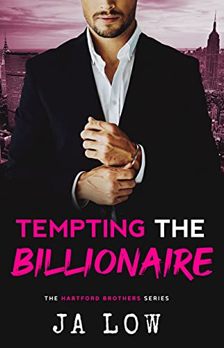 Tempting the Billionaire: Brother's best friend-Age Gap Romance (The Hartford Brothers Book 1) (English Edition)