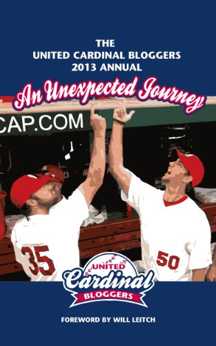 The 2013 United Cardinal Bloggers Annual: An Unexpected Journey (English Edition)