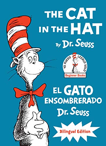 The Cat in the Hat/El Gato Ensombrerado (The Cat in the Hat Spanish Edition): Bilingual Edition (Classic Seuss)