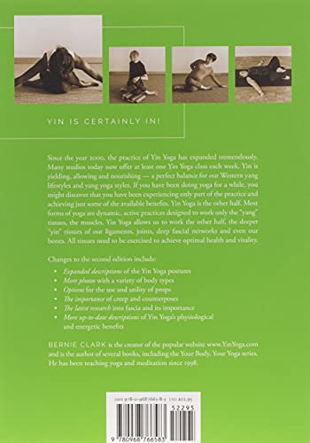 The Complete Guide to Yin Yoga: The Philosophy and Practice of Yin Yoga
