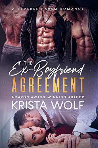 The Ex-Boyfriend Agreement - A Reverse Harem Romance (English Edition)