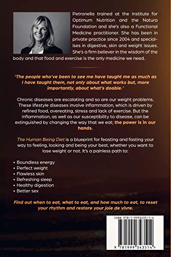 The Human Being Diet: A blueprint for feasting and fasting your way to feeling, looking and being your best: A New Way of Feasting and Fasting for Energy, Health and Longevity
