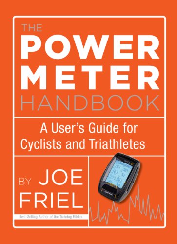 The Power Meter Handbook: A User's Guide for Cyclists and Triathletes (English Edition)
