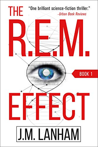 The R.E.M. Effect: A Thriller (The REM Series, Book 1) (English Edition)