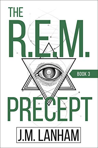 The R.E.M. Precept: A Thriller (The REM Series, Book 3) (English Edition)