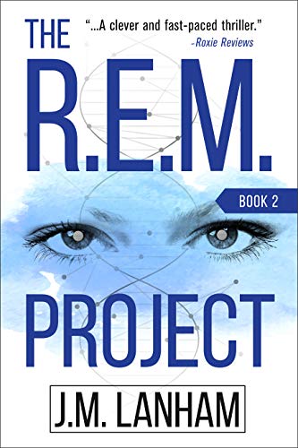 The R.E.M. Project: A Thriller (The REM Series, Book 2) (English Edition)