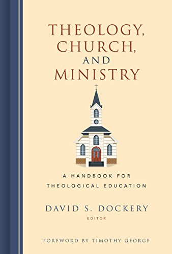 Theology, Church, and Ministry: A Handbook for Theological Education (English Edition)
