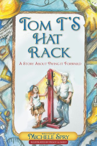 Tom T's Hat Rack: A Story About Paying it Forward (English Edition)