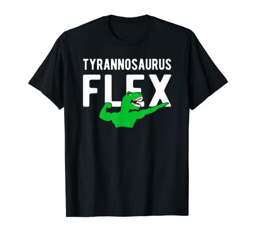 Tyrannosaurus Flex - Culturista T-Rex Camiseta