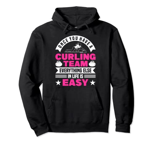 Una Vez Que Tienes Un Equipo De Curling Rizar Sudadera con Capucha