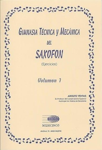 VENTAS A. - Gimnasia Tecnica y Mecanica Vol.1 para Saxofon