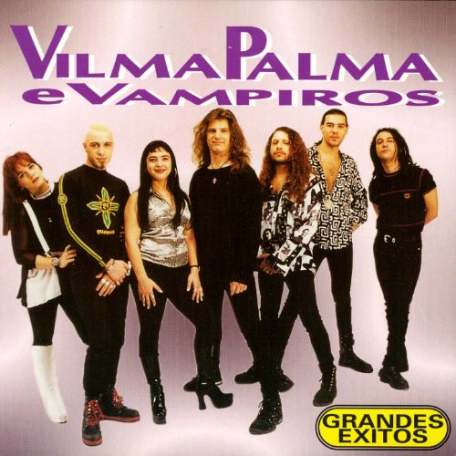 Vilma Palma E Vampiros, Grandes Exitos