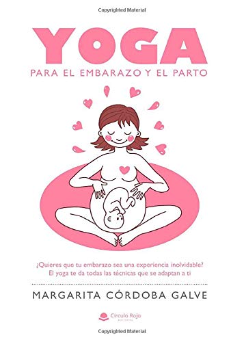 Yoga: para el embarazo y el parto