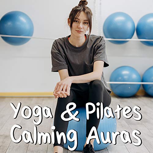 Yoga & Pilates Calming Auras