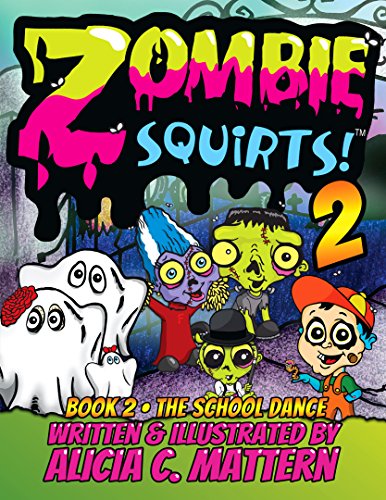 Zombie Squirts 2: The Dance: The School Dance (English Edition)