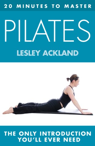20 MINUTES TO MASTER ... PILATES (Thorsons First Directions) (English Edition)