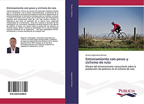 Entrenamiento con pesas y ciclismo de ruta: Efectos del entrenamiento concurrente sobre la producción de potencia en el ciclismo de ruta
