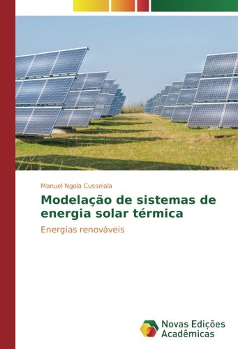Modelação de sistemas de energia solar térmica: Energias renováveis