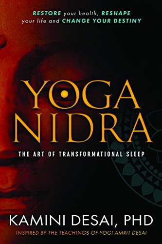 Yoga Nidra: The Art of Transformational Sleep (English Edition)
