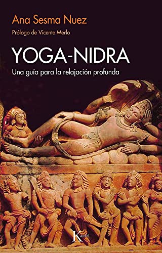 Yoga-Nidra: Una guía para la relajación profunda (Sabiduría perenne)