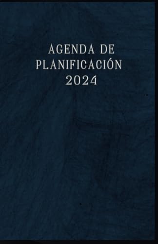 AGENDA PLANIFICADORA 2024: Agenda con fechas con contenido de planificación de objetivos, presupuesto mensual, detalle de eventos diarios, cuentas y contraseñas