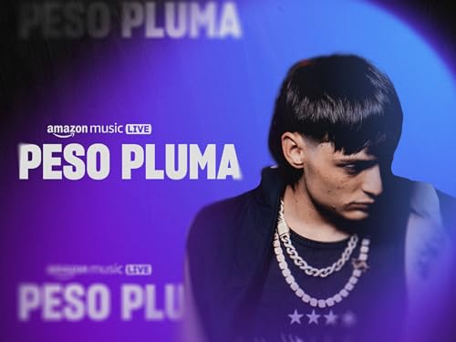Amazon Music Live with Peso Pluma - Season 1