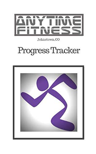 Anytime Fitness Progress Tracker, Johnstown CO