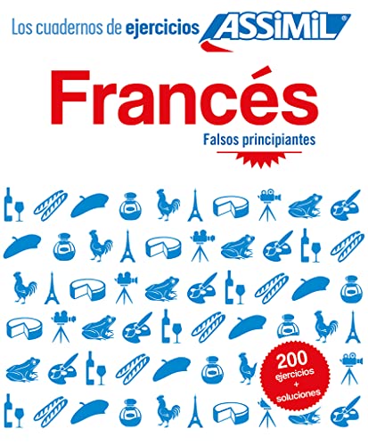 Assimil Cuaderno de Ejercicios Francés - Falsos principiantes: El frances cuadernos de ejercicios