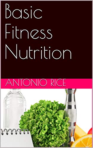 Basic Fitness Nutrition (English Edition)