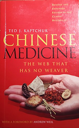 Chinese Medicine: The Web That Has No Weaver