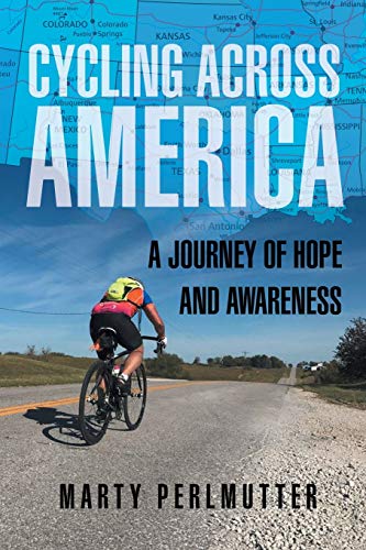 Cycling Across America: A Journey of Hope and Awareness