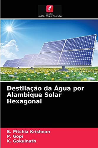Destilação da Água por Alambique Solar Hexagonal