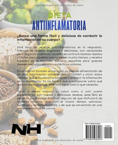 DIETA ANTIINFLAMATORIA: Su libro de cocina para combatir la inflamación crónica del organismo, reducir la grasa abdominal y fortalecer el sistema inmunológico. Con recetas tradicionales españolas