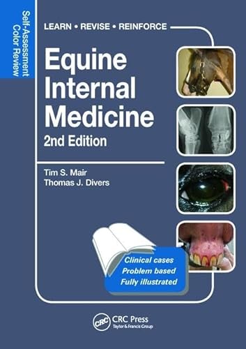 Equine Internal Medicine: Self-Assessment Color Review Second Edition (Veterinary Self-Assessment Color Review Series)