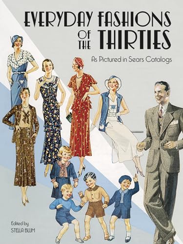 Everyday Fashions of the 30's (Dover Fashion and Costumes)