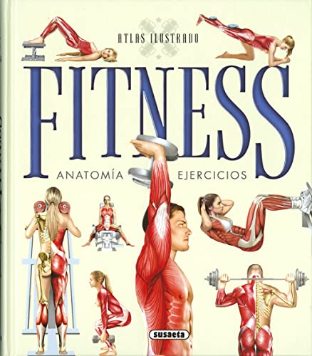 Fitness: Anatomía ejercicios / Anatomy Exercises (Atlas Ilustrado)