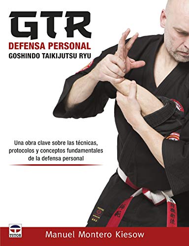 GTR Defensa personal Goshindo Taikijutsu Ryu (DEPORTES)