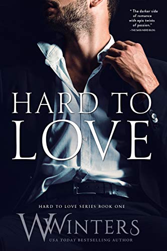 Hard to Love (Hard to Love series Book 1) (English Edition)