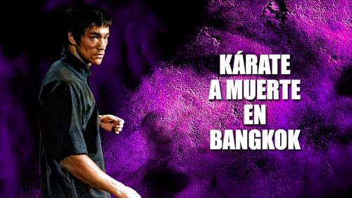 Karate a muerte en Bangkok