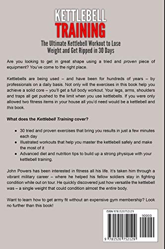 Kettlebell Training: The Ultimate Kettlebell Workout to Lose Weight and Get Ripped in 30 Days: 1 (Kettlebell Workouts in Black&White)